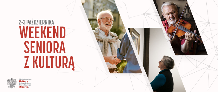 Plakat informujący o akcji "Weekend seniora z kulturą"